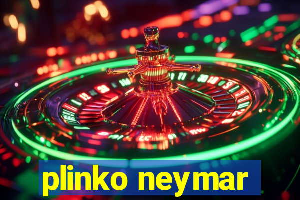 plinko neymar